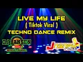 Download Lagu LIVE MY LIFE | TIKTOK VIRAL | TECHNO DANCE REMIX 2022 | DJ JANSEN