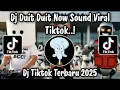 Download Lagu DJ DUIT DUIT DUIT NOW SOUND VIRAL TIKTOK TERBARU YANG KALIAN CARI !!!