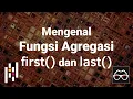 Pandas 27 Fungsi agregasi first dan last pada Python Pandas Data Science Bahasa Indonesia