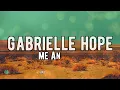 gabrielle hope - me and you