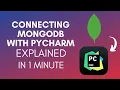 How To Connect MongoDB With PyCharm 2025