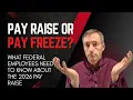 Pay Raise or Pay Freeze What s Next for the 2026 Federal Pay Raise