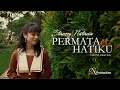 Download Lagu Permata Hatiku - Stancey Natania (Official Music Video)