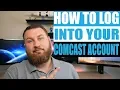 How to Log into Your Comcast or Xfinity Account