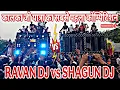 Download Lagu SHAGUN DJ vs RAVAN DJ COMPITITION (The first competition of Kalka Ji Yatra) VERY HARD COMPITITION