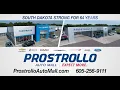 You Are Covered with Prostrollo Auto Mall