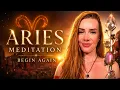 Aries Season Guided Meditation New Beginnings Courage Soul Path