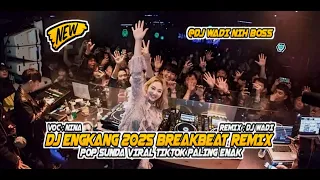 dj engkang 2025 breakbeat remix pop sunda viral tiktok paling enak dj wadi breakbeat official 