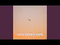 Download Lagu Tutu Pedro Capo
