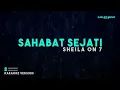 Sheila On 7 – Sahabat Sejati (Karaoke Version)