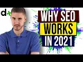 Why SEO Work In 2021 Google Ranking Algorithms
