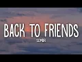 Download Lagu sombr - back to friends (Lyrics)