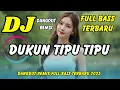 Download Lagu DJ DUKUN TIPU TIPU 🔥 VIRAL TIKTOK TERBARU | DANGDUT REMIX FULL BASS | DJ X PRO