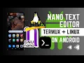 Nano Text Editor on Android Termux - Full Beginner s Guide