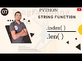 string index function string len function in python Hindi