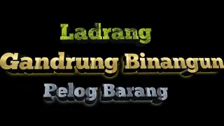 Download Ladrang Gandrung Binangun Pl Pb MP3
