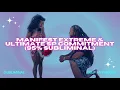 Manifest EXTREME ULTIMATE SP COMMITMENT 95 Subliminal WARNING EXTREMELY POWERFUL
