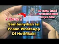 Download Lagu Cara Menyembunyikan Isi Pesan WhatsApp Di Notifikasi