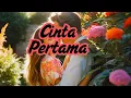Download Lagu Lagu asyik bikin baper I Cinta Pertama I Lagu Romantis