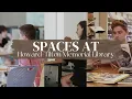 Spaces at Howard-Tilton Memorial Library