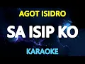 SA ISIP KO - Agot Isidro (KARAOKE Version)