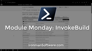 Module Monday InvokeBuild