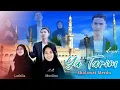 Download Lagu YA TARIM - SYAHRIL Hendrawan, Muslina \u0026 Luthfia Cover (Full Lirik Music Video)
