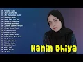 Lagu Full Album Hanin Dhiya Cover Terbaru | Pilihan Lagu Cover Hanin Dhiya Hits- Full Album Cover 2021