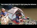 Lagu 2hari camping di sungai gudang ikan bersama gadis dayak kalimantan