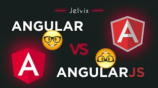 ANGULAR VS ANGULARJS - JUST STOP AND WATCH THIS