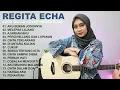 Download Lagu Regita Echa full album cover terbaru 2022 | Cover akustik