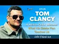 Tom Clancy s Million-Dollar Mistake What His Estate Planning Teaches Us - Ep 125