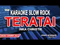 Download Lagu Inka Christie - Teratai Lirik Karaoke Slow Rock (Nada rendah Wanita)