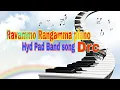 Download Lagu Ravammo Rangamma song piano cover Hyderabad pad band famous song Drc song 1
