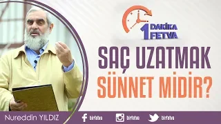 Saç uzatmak sünnet midir?