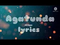 Afrique - Agatunda (Lyrics)
