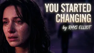 rhy elliot you started changing official emotional music 2026 