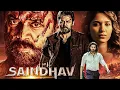 Download Lagu Saindhav (2024) New Released Full Hindi Dubbed Movie | Venkatesh, Nawazuddin, Arya, Shradha