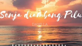 Download Danillariyadi - senja di ambng pilu(official video) MP3
