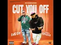 Cut You Off (feat. Lil Raider)