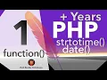 PHP Add Year Part 1 - function date strtotime