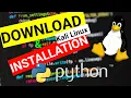 How To Install Python on Kali Linux Python Install in Kali 2023 Python on Ubuntu