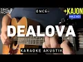 Download Lagu Dealova - Once (Karaoke Akustik + Kajon) Male Key
