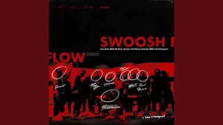 Download Swoosh Flow Remix (Feat. 365lit, ZENE THE ZILLA, Chamane, Paul Blanco, Damndef, Keem Hyo-Eun \u0026... MP3