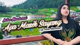 apa masih sayang original video music intan mandasari