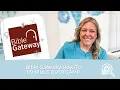 Bible Gateway Walkthrough Simple Ways to Search and Study the Bible
