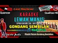 Download Lagu MELAYU - LEMAK MANIS KARAOKE NADA PRIA | MUSIK PATAM GONDANG SEMBILAN | KN7000
