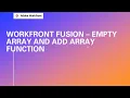 Adobe Workfront Fusion Training Empty Array And Add Array Function