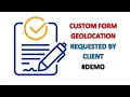 Apps Script Custom HTML Geolocation Form Requested by Client - Demo