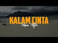 Lagu KALAM CINTA || Puisi || Ahsan Alfikr